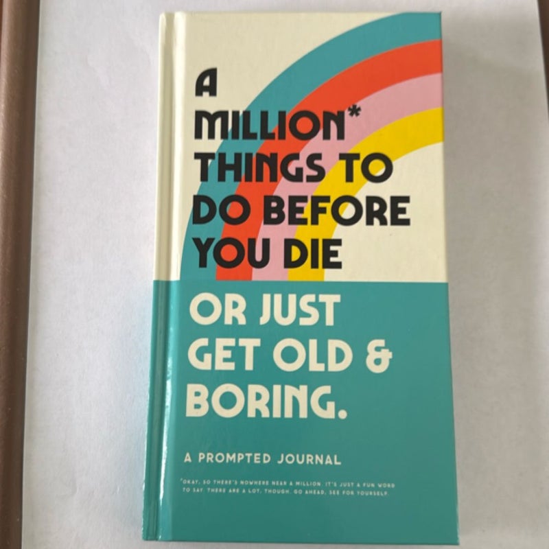 A Million Things to Do Before You Die Prompted Journal