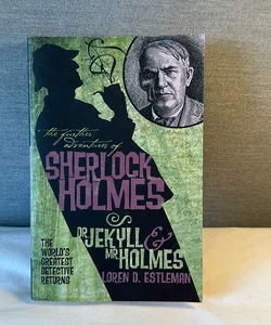 Sherlock Holmes & Dr. Jekyll, Mr. Holmes