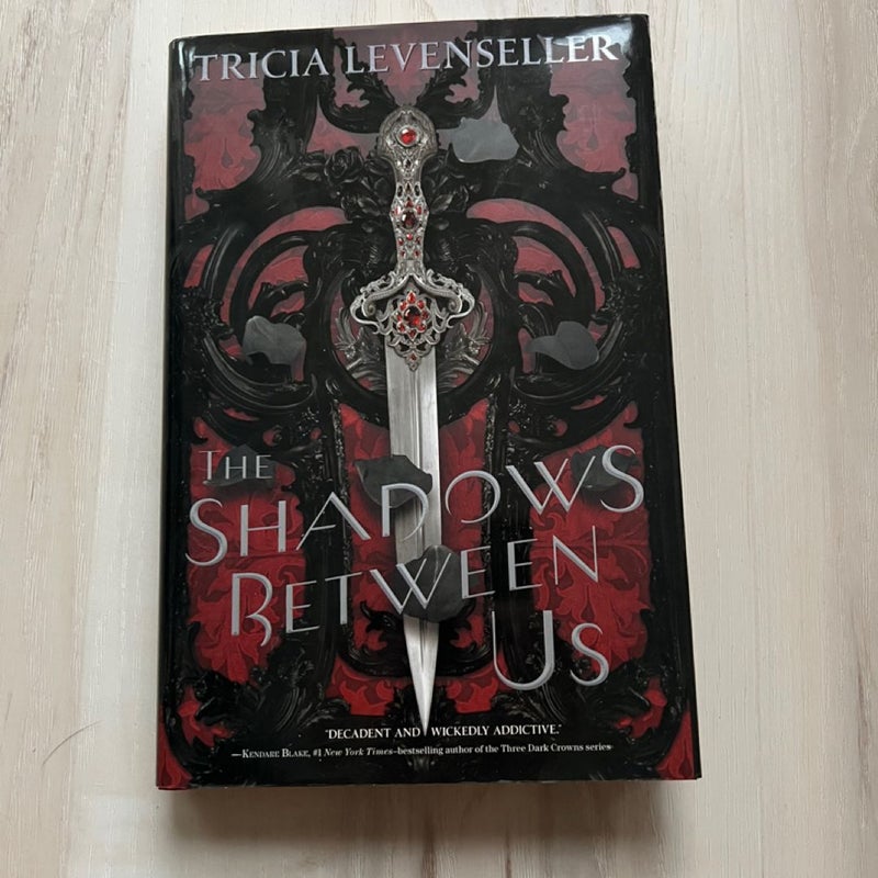 The Shadows Between Us