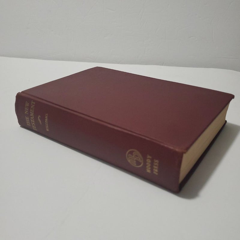 The New Testament  Williams by Moody Press 1953