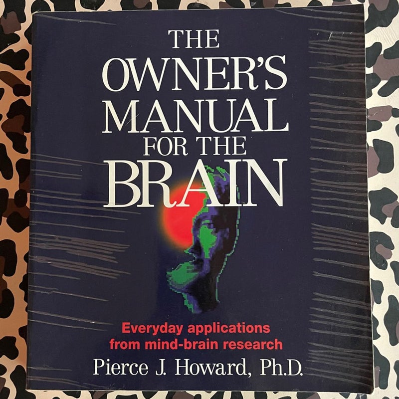 The Owner's Manual for the Brain