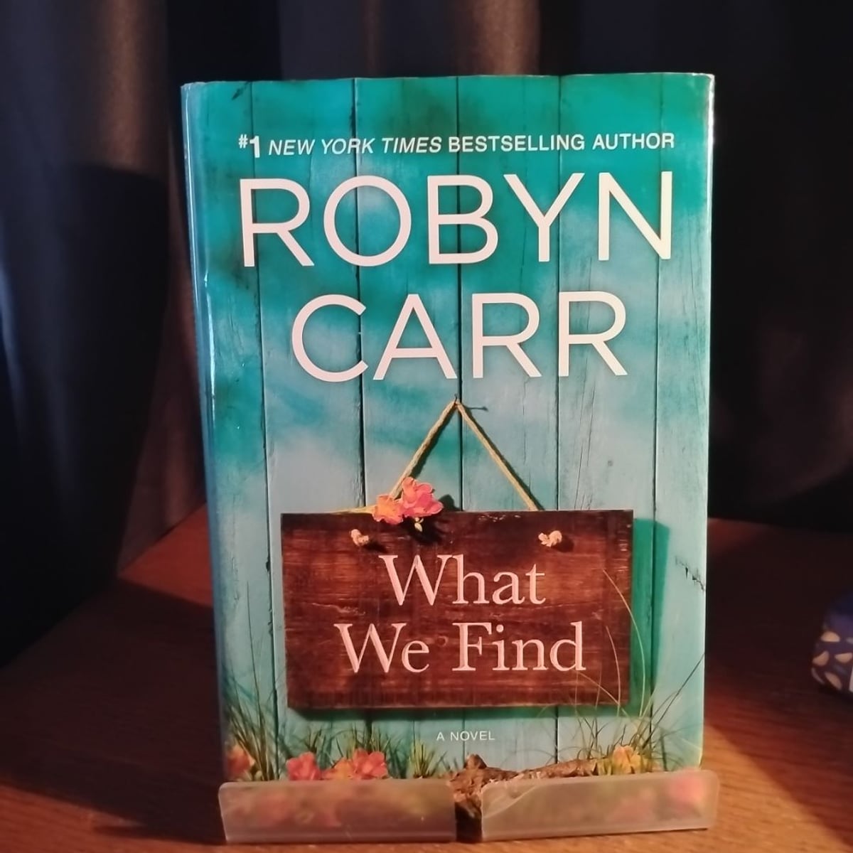 What We Find by Robyn Carr, Hardcover | Pangobooks