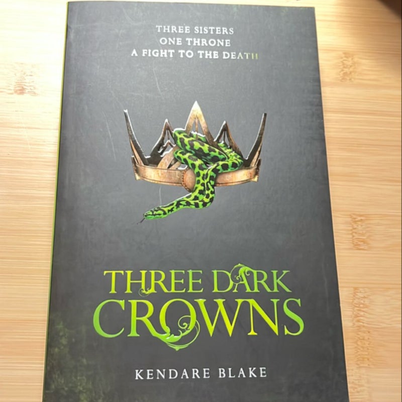 Three Dark Crowns: Three Dark Crowns Book 1