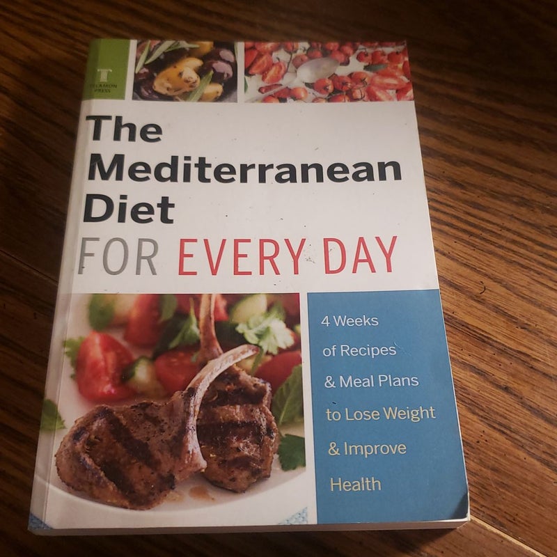 The Mediterranean Diet for Every Day