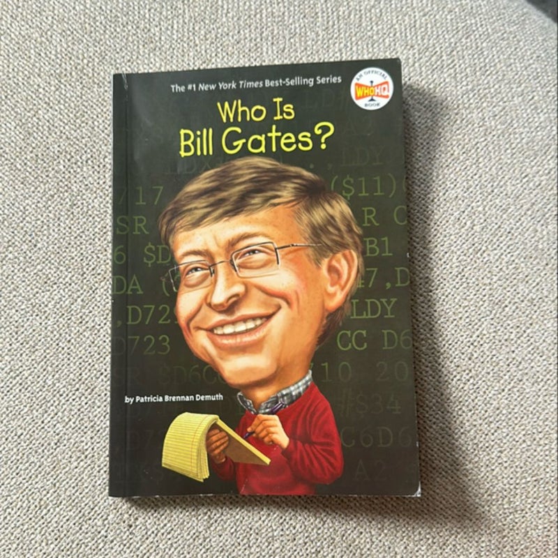 Who Is Bill Gates?