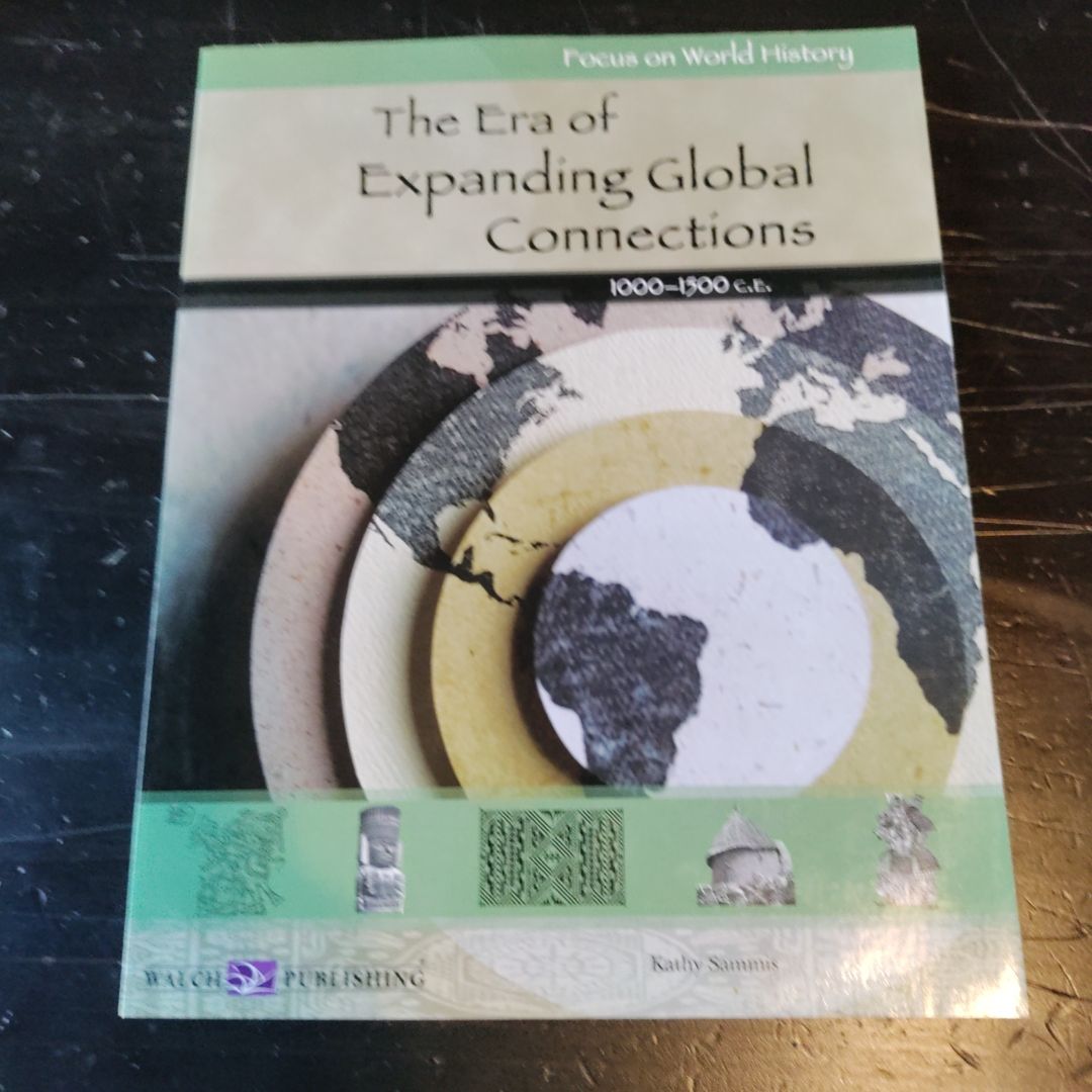 The Era of Expanding Global Connections