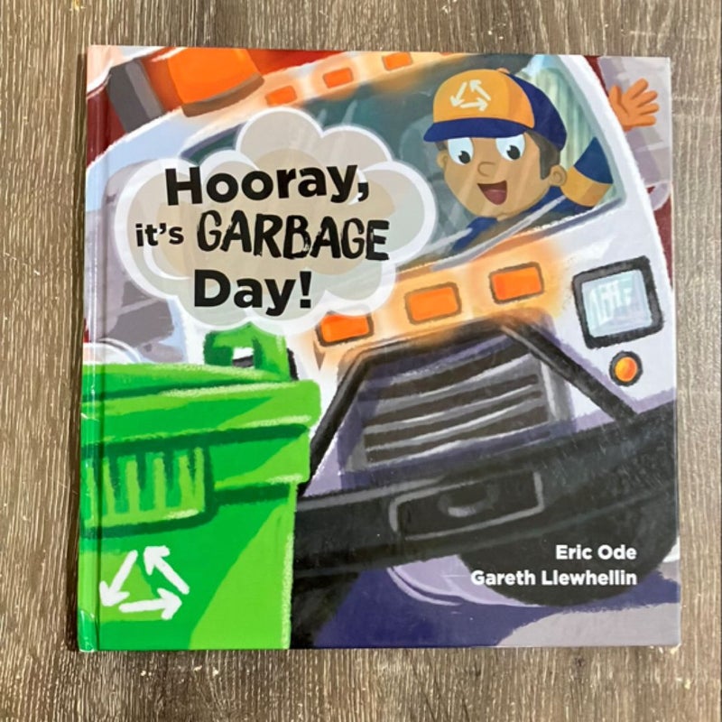 Hooray, It's Garbage Day!