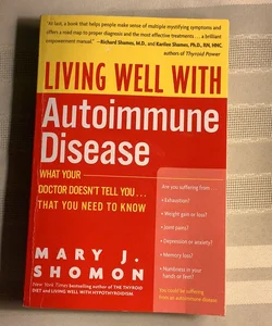 Living Well with Autoimmune Disease