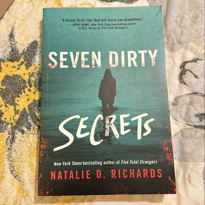 Seven Dirty Secrets