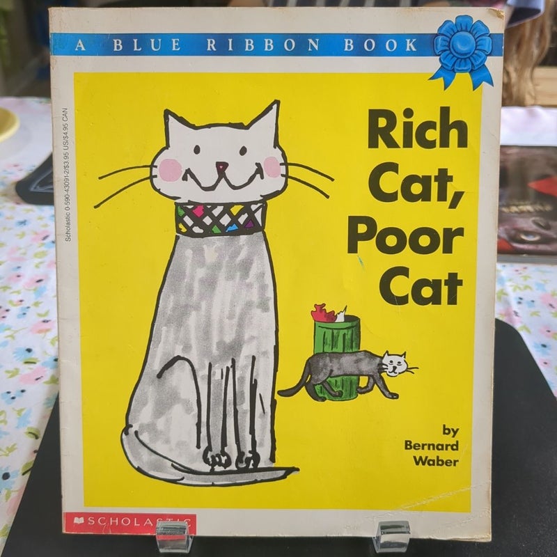 Rich Cat, Poor Cat