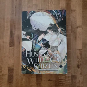 The Husky and His White Cat Shizun: Erha He Ta de Bai Mao Shizun (Novel) Vol. 1