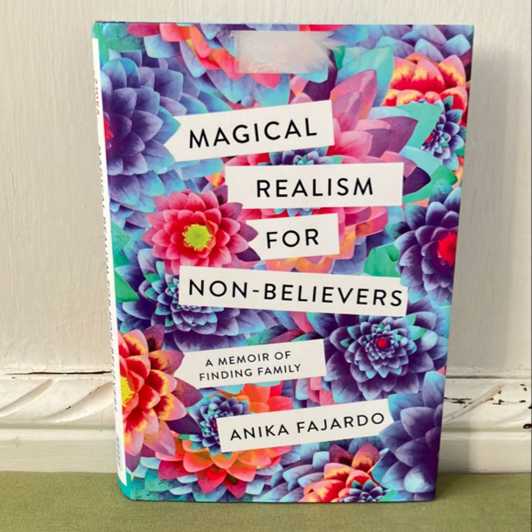 Magical Realism for Non-Believers