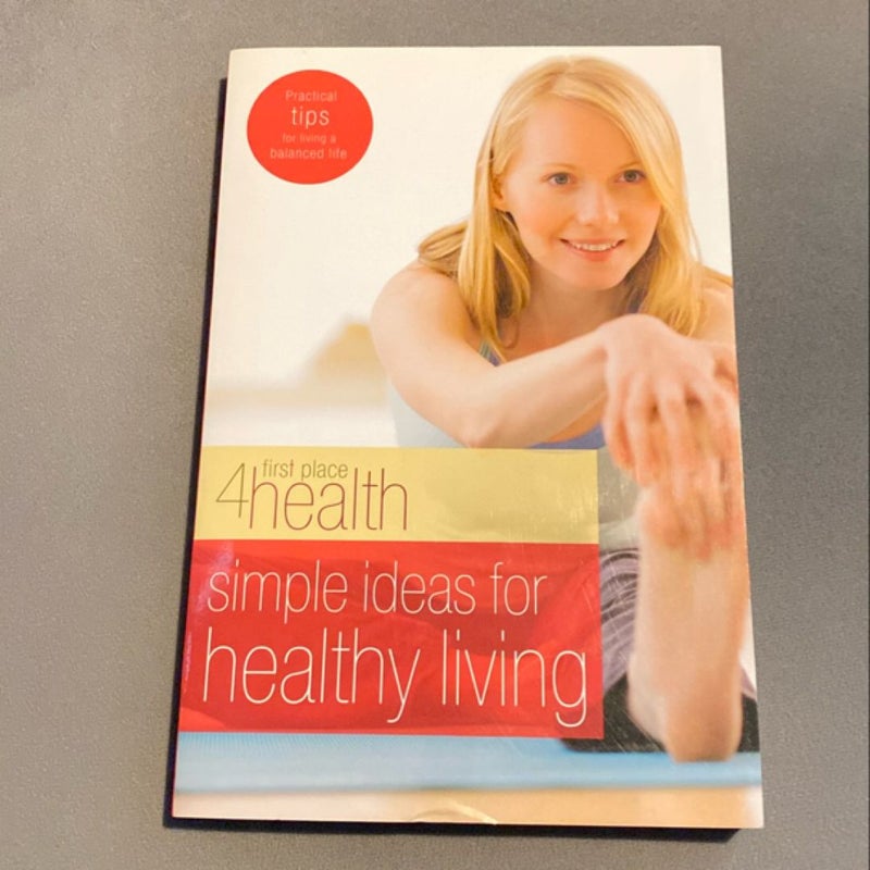 Simple Ideas for Healthy Living