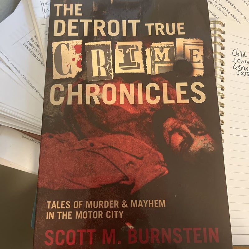 The Detroit True Crime Chronicles
