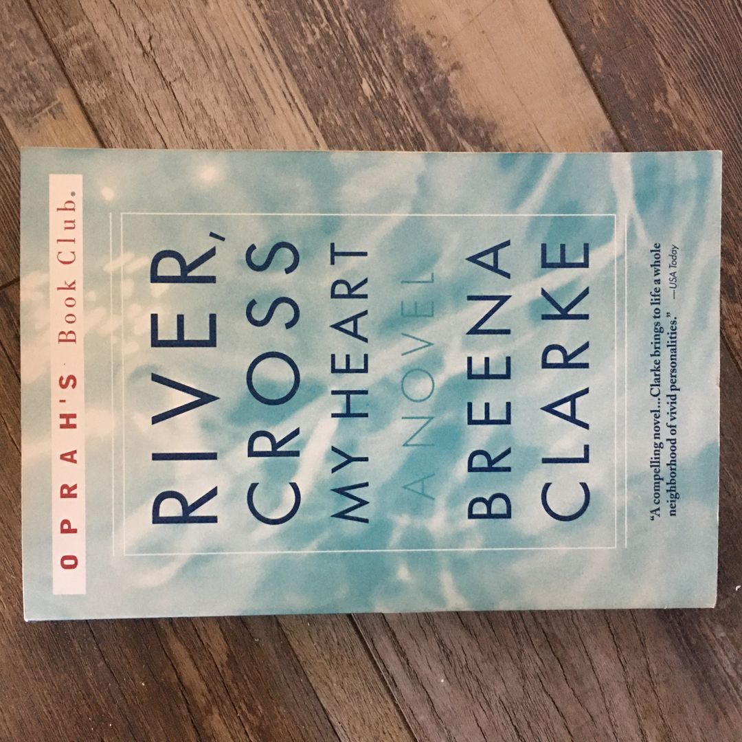 River, Cross My Heart