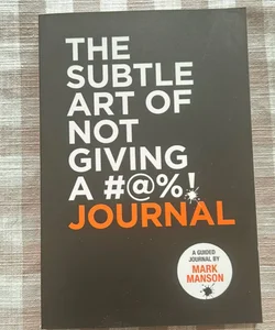Subtle Art of Not Giving a #@%! Journal Merch Edition