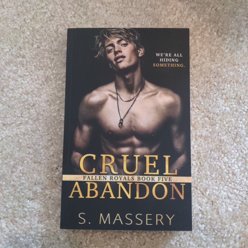 Cruel Abandon (Fallen Royals Book Five)