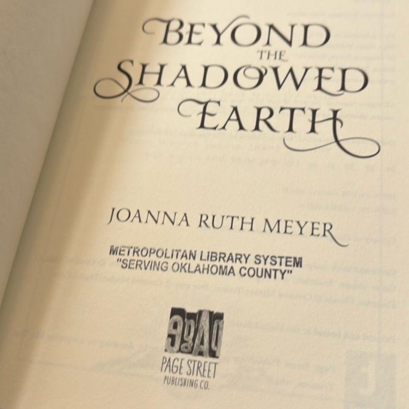 Beyond the Shadowed Earth