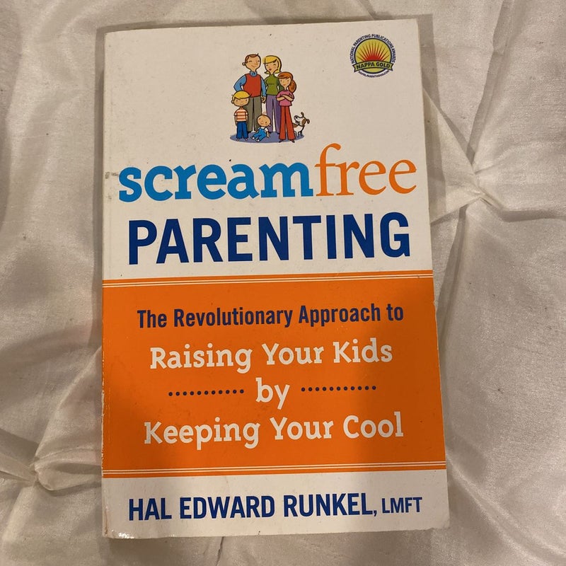 Screamfree Parenting, 10th Anniversary Revised Edition