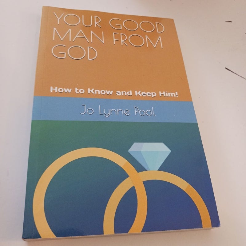 Your Good Man From God