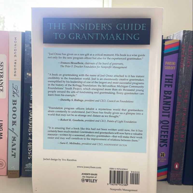 The Insider's Guide to Grantmaking