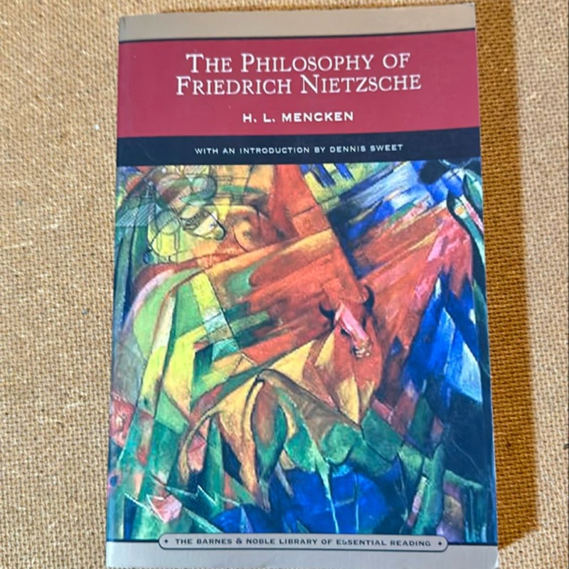 The Philosophy of Friedrich Nietzsche