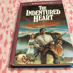 The Indentured Heart