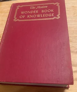The Modern Wonder Book Of Knowledge