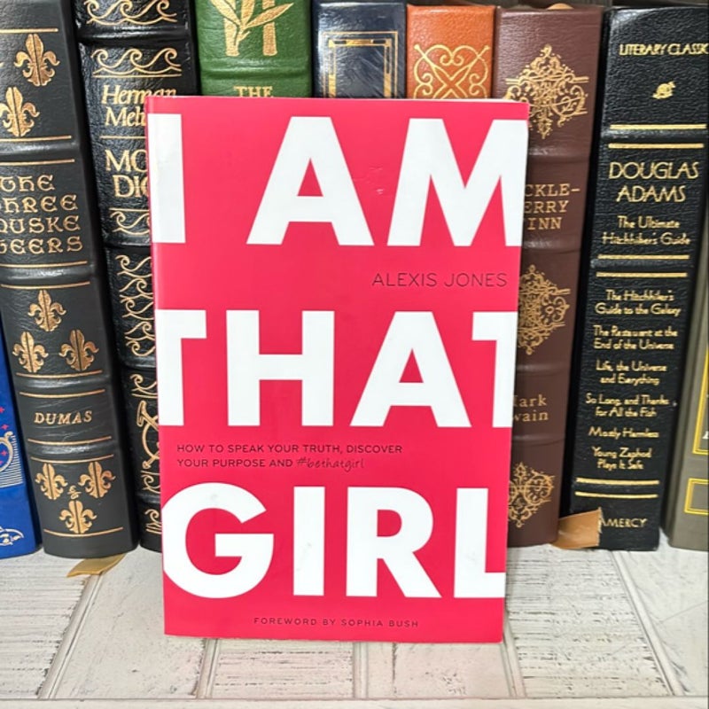 I Am That Girl