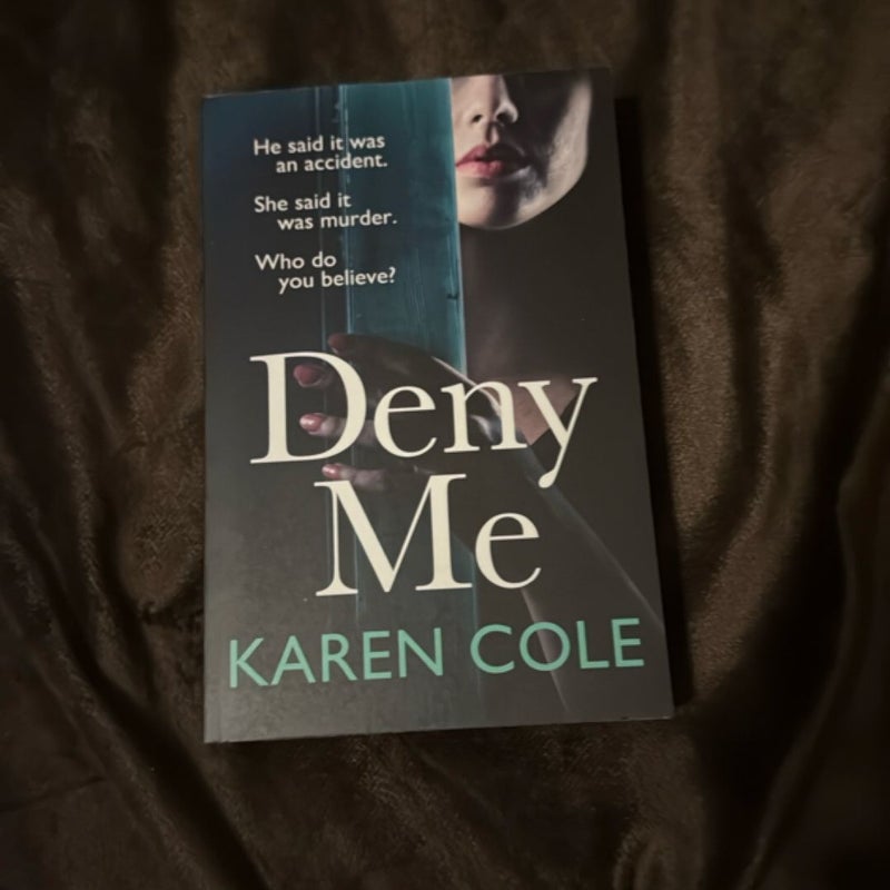 Deny Me