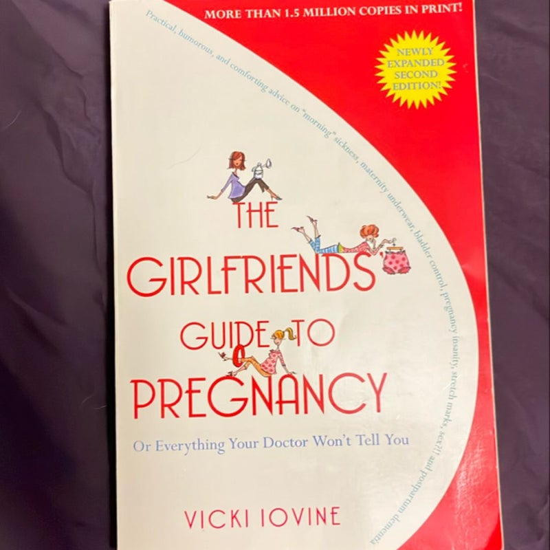 The Girlfriends' Guide to Pregnancy