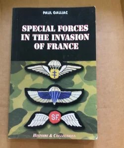 Special Forces in the Invasion of France 25