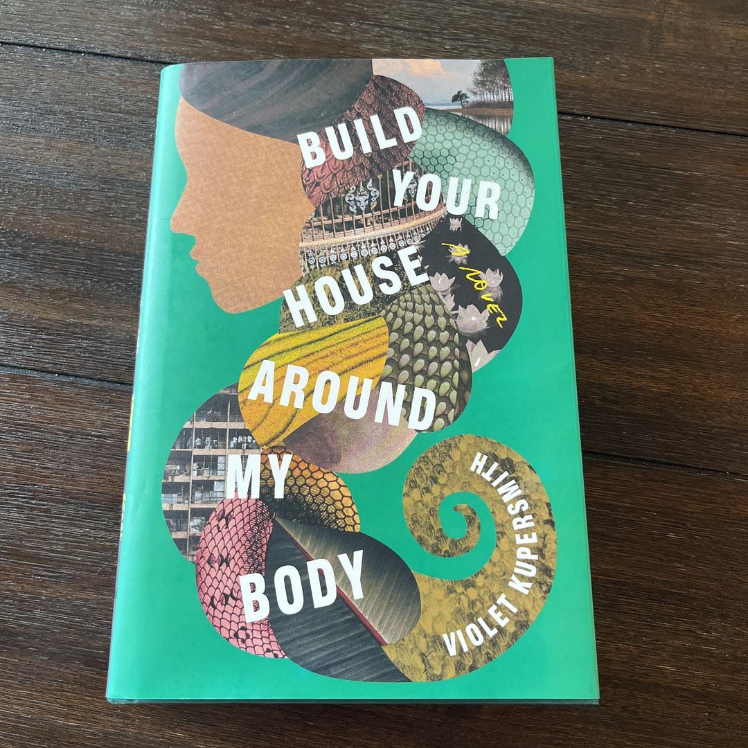 Build Your House Around My Body