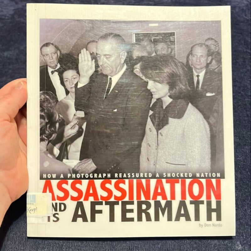 Assassination and Its Aftermath