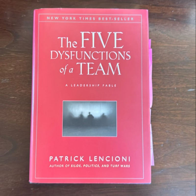 The Five Dysfunctions of a Team