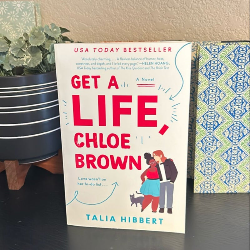 Get a Life, Chloe Brown