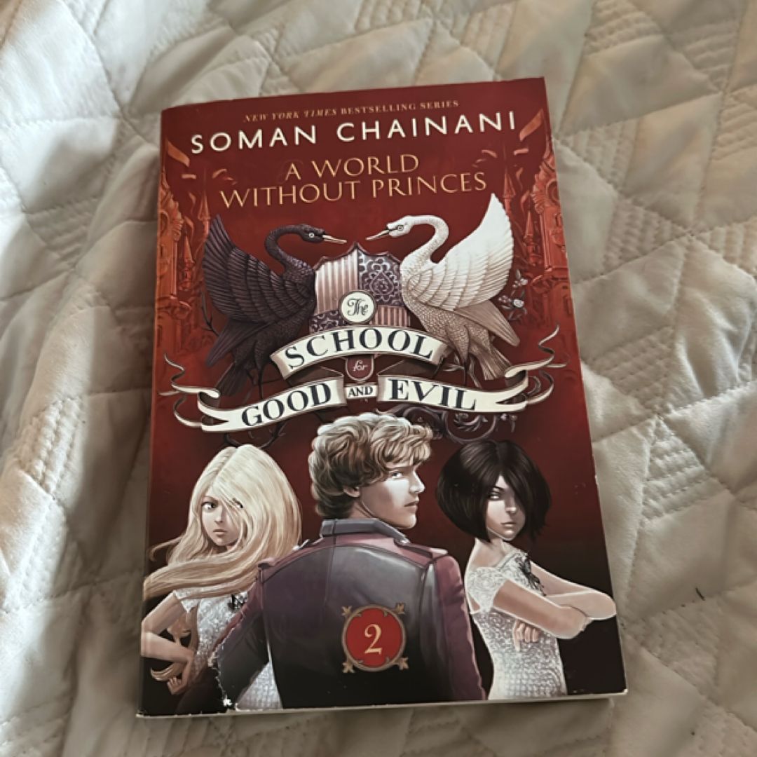 The School for Good and Evil #2: a World Without Princes