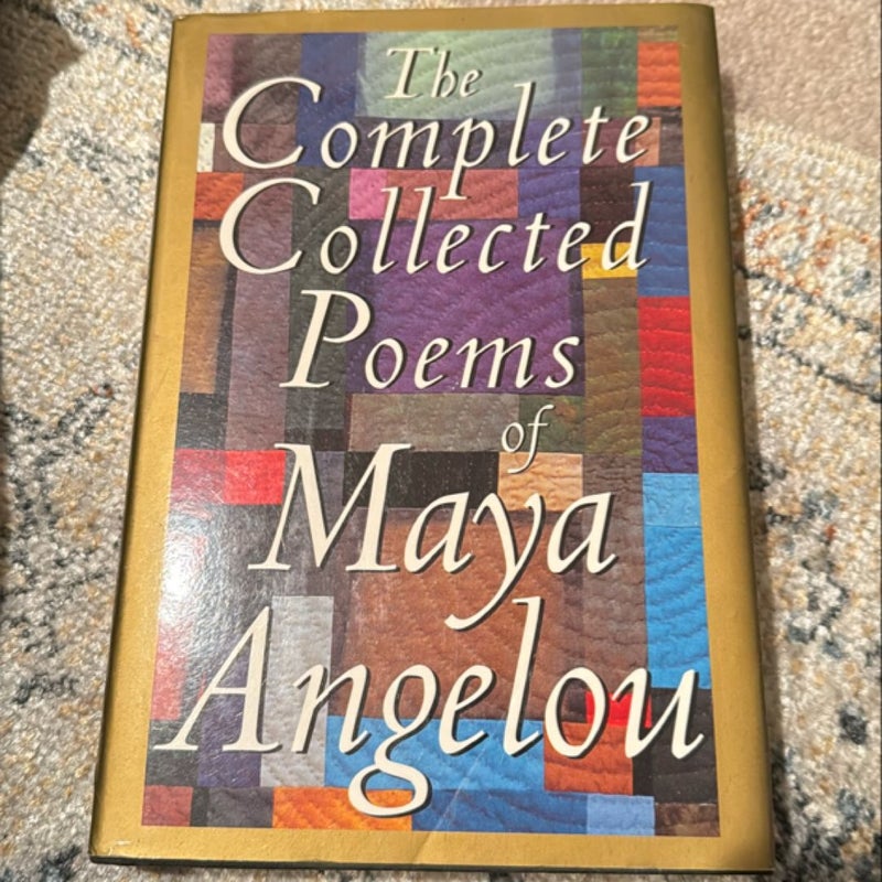 The Complete Collected Poems of Maya Angelou