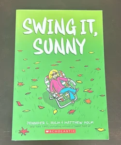 Swing It, Sunny