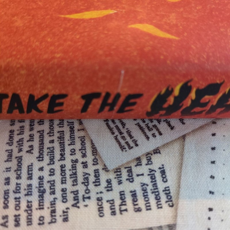 If You Can't Take the Heat