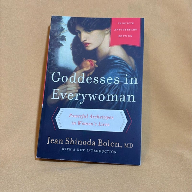 Goddesses in Everywoman: Thirtieth Anniversary Edition