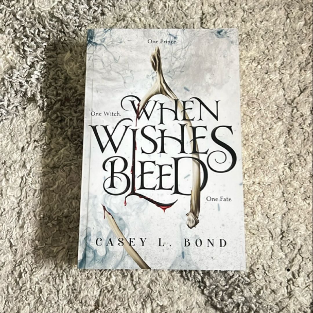 When Wishes Bleed