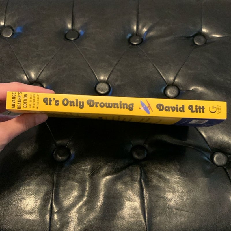 It's Only Drowning (arc copy)