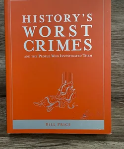 History’s Worst Crimes