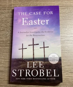The Case for Easter 