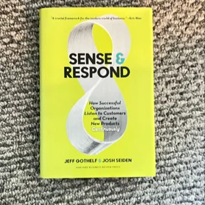 Sense and Respond