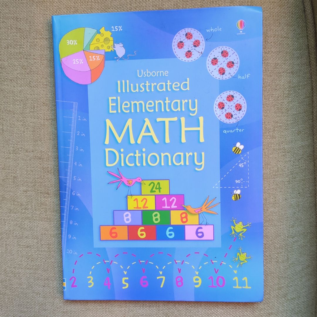 Usborne Illustrated Elementary Math Dictionary
