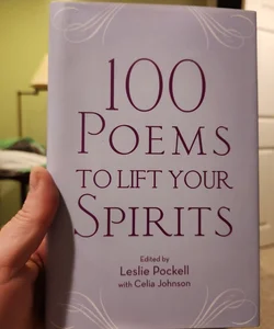 100 Poems to Lift Your Spirits