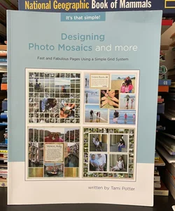 Designing Photo Mosaics and More