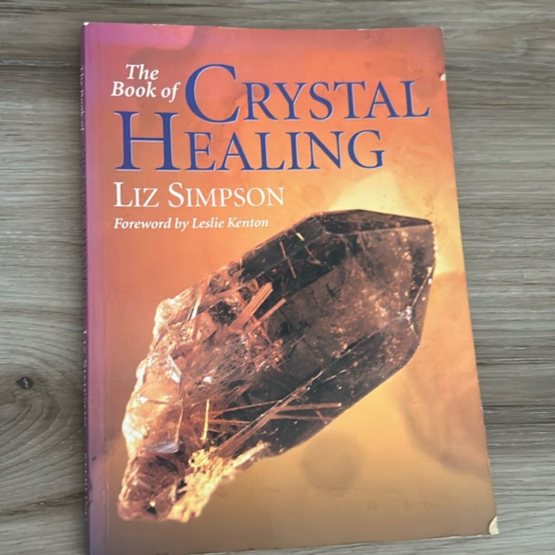 The Book of Crystal Healing